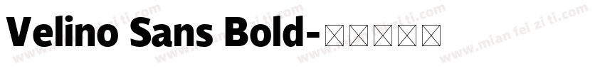 Velino Sans Bold字体转换